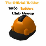 The Official Roblox Turbo Builders Club Group