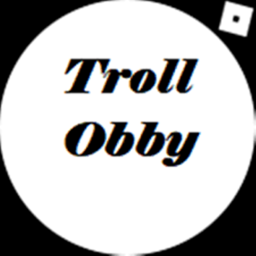 the troll obby