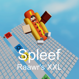 Raawr's XXL: Spleef