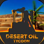[UPD!] Desert Oil Tycoon
