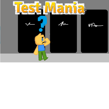 Test Mania [En Español] (en progreso)