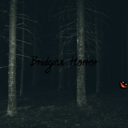 Bridgian Horror