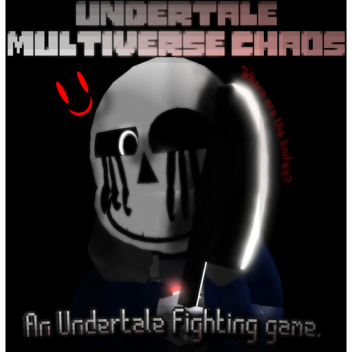 [PVE Update] Undertale: Multiverse Chaos