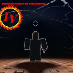 Sword Fight in The Smog IV (NEW CHARACTER)