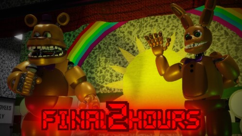 FNaF: Final Hours 2. [RP]