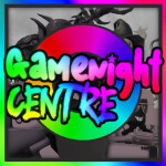 B&B: Gamenight Centre