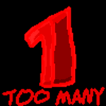 0ne Too Many