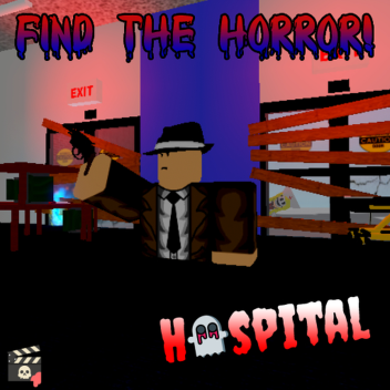 Find the Horror [Hospital 🏥]