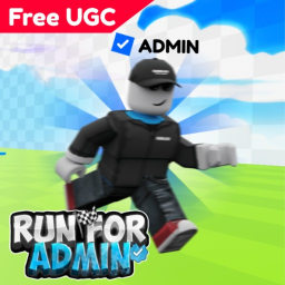 🌟 Run For Admin [FREE UGC!]