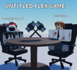 UNTITLED FLEX GAME