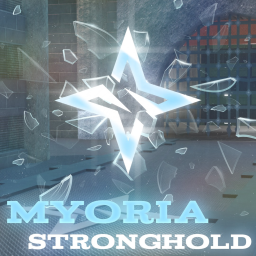[RAID] Myoria Stronghold