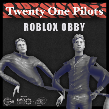 UPDATE :: TWENTY ONE PILOTS OBBY ::