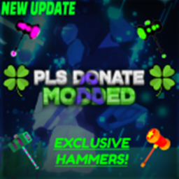 PLS DONATE MODDED 💸