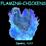 Flaming Chickens Lunar Colony