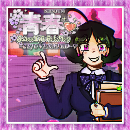 {NEW MAP} Seishun SchoolLife RolePlay REJUVENATED