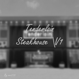 Tenderloin's Steakhouse || v1
