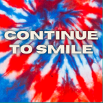 Continue To Smile!