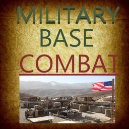 Military Base Combat