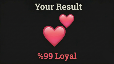 💞 Loyalty Test