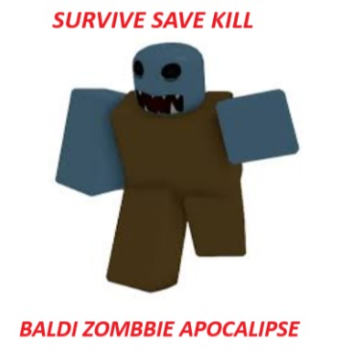 baldi zombbie apocalipse (alpha)