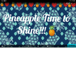 Pineapple Time to Shine!