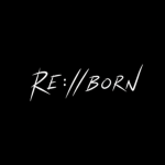 RE:// BORN