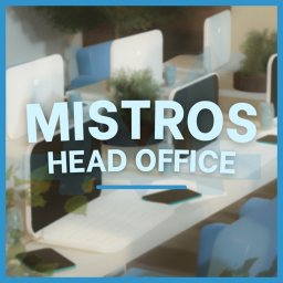 Mistros Head Office