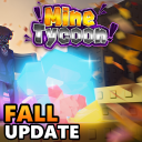[🍂FALL UPDATE] Mine Tycoon!