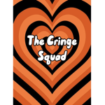 ~ | The Cringe Squad | ~