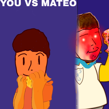 You VS Mateo (YVSM)