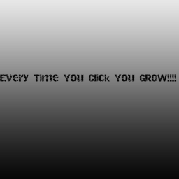 Click To GROW!!!