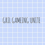 GRIL GAMEING UNITE