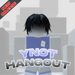 YNOT Hangout