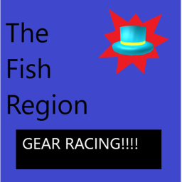 Fish Region Gear racing