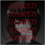 "WASTED"