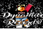 Dynamite Records!