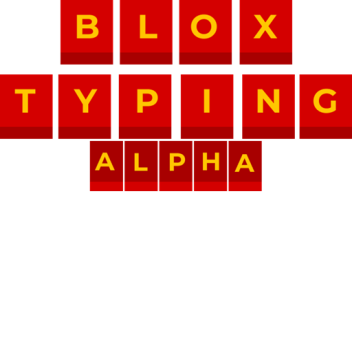 Blox Typing [ALPHA] 0.0.4