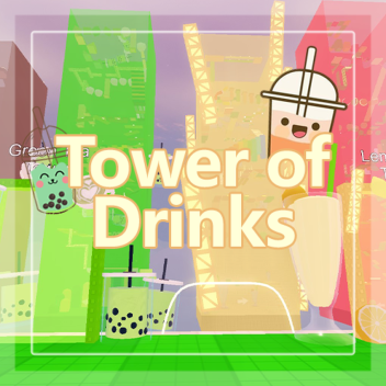 Tower of Drinks🥤 