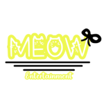 ENTERTAINMENT MEOW