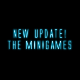 *NEW!* The minigames (New maps coming soon!)