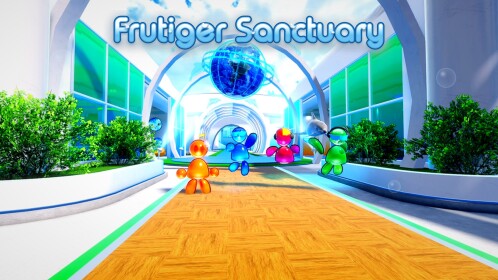 🫧 Frutiger Sanctuary 🌐 [ALPHA]