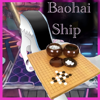 Baohai [Universe Ship] +17