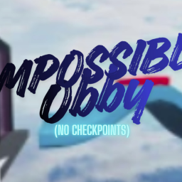 Impossible Obby (No Checkpoints)