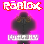Robloxian Positivity