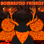 Bombastic Friends