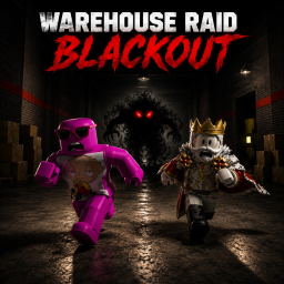 Warehouse Raid: BLACKOUT