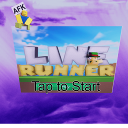AFK line runner.