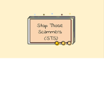 Stop Those Scammers! (STS)