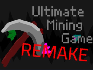 [WORLD 2] Ultimate Mining Game 1 REMAKE