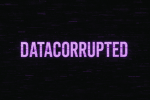 Datacorrupted